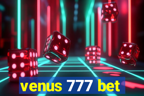 venus 777 bet